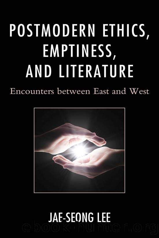 Postmodern Ethics, Emptiness, and Literature by Lee Jae-seong;Sussman Henry;