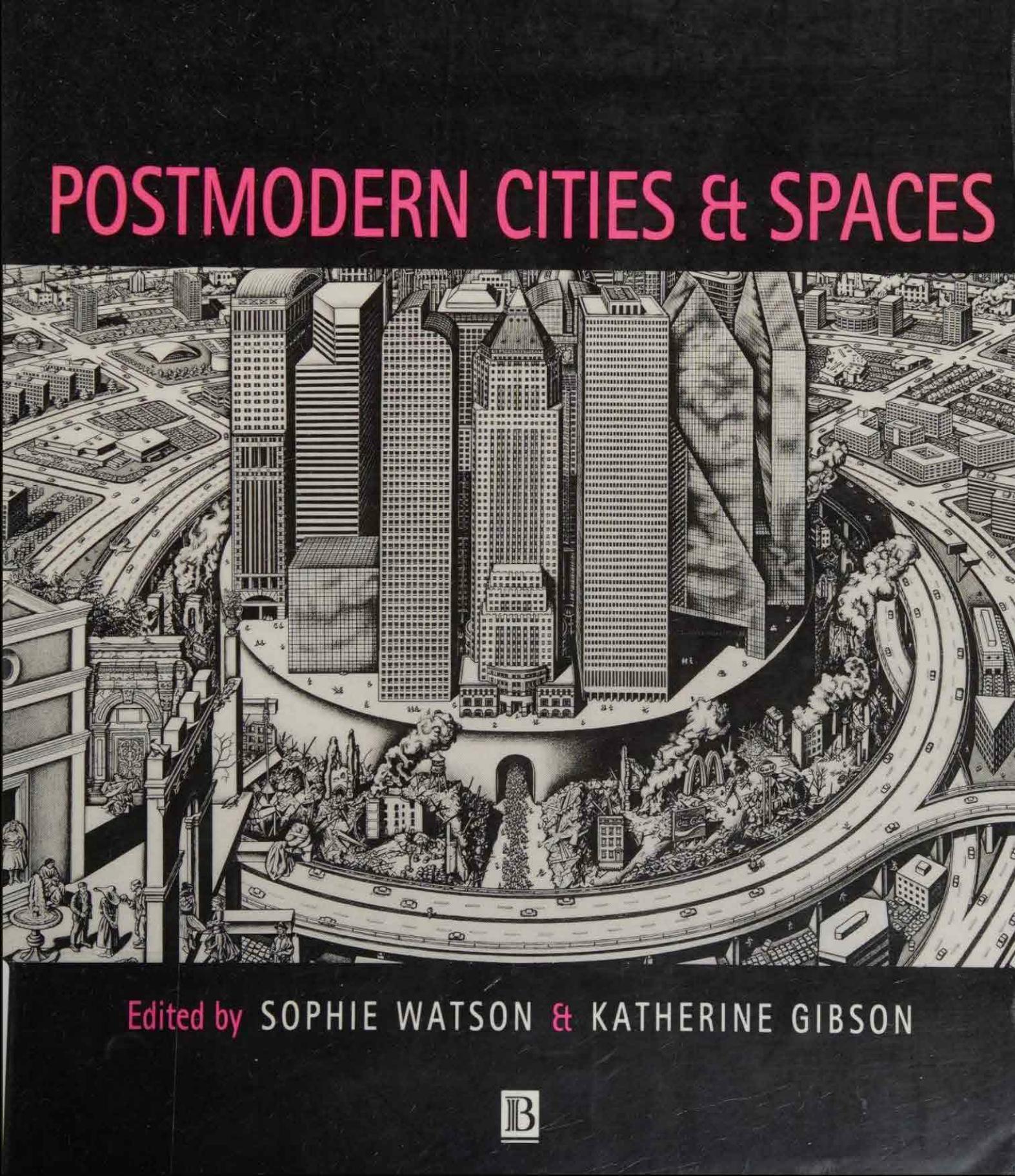 Postmodern cities and spaces by Watson Sophie