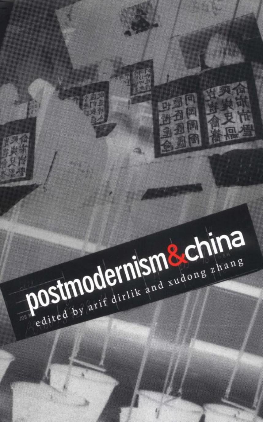 Postmodernism and China (a boundary 2 book) by unknow