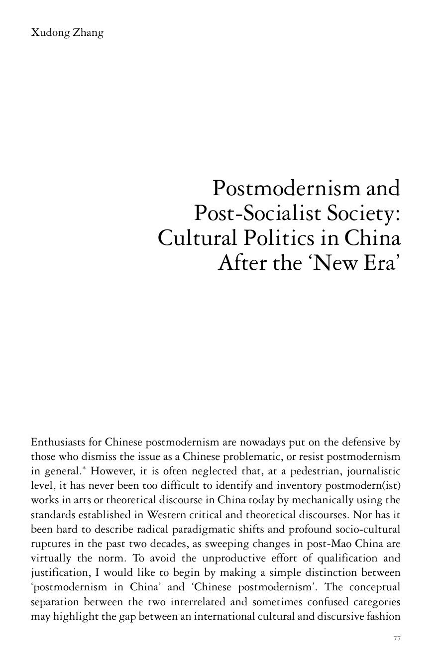 Postmodernism and Post-Socialist Society: Cultural Politics in China After the by Xudong Zhang
