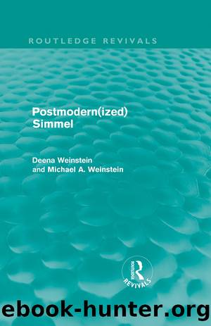 Postmodernized Simmel by Deena Weinstein Michael Weinstein