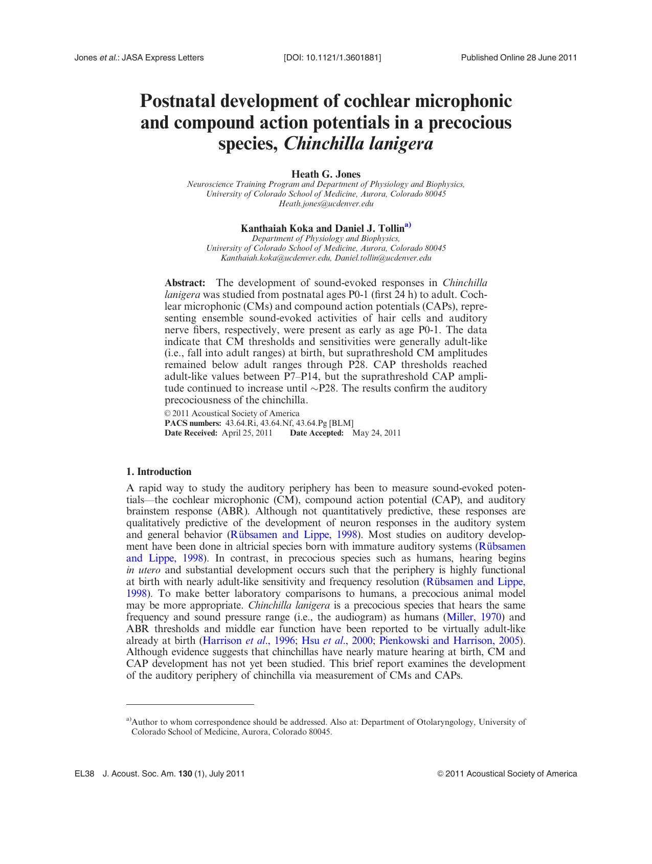 Postnatal development of cochlear microphonic and compound action potentials in a precocious species, Chinchilla lanigera by Heath G. Jones Kanthaiah Koka and Daniel J. Tollin