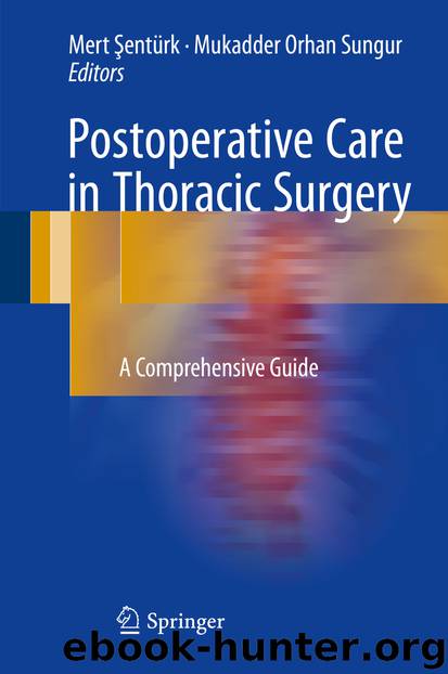 Postoperative Care in Thoracic Surgery by Mert Şentürk & Mukadder Orhan Sungur