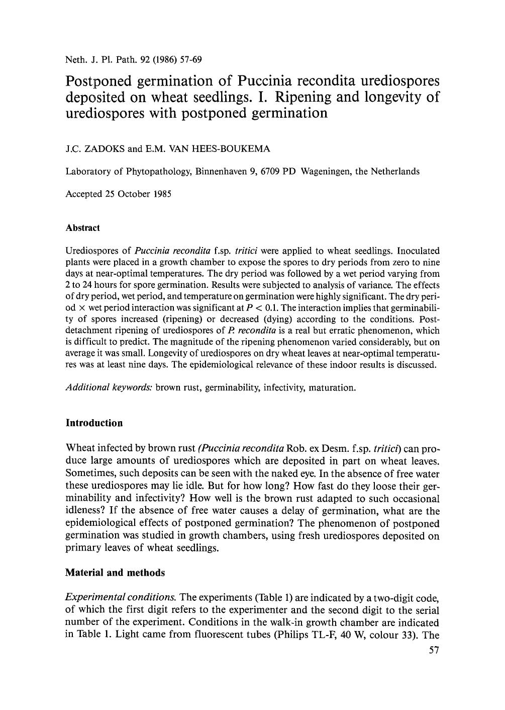 Postponed germination of Puccinia recondita urediospores deposited on wheat seedlings. I. Ripening and longevity of urediospores with postponed germination by Unknown