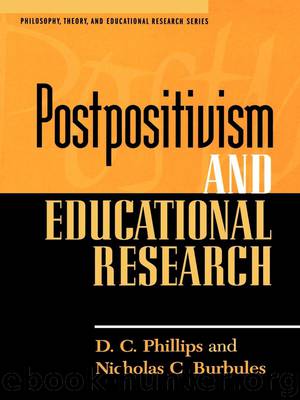 Postpositivism and Educational Research by D. C. Phillips