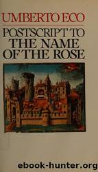 Postscript to the Name of the Rose by Eco Umberto