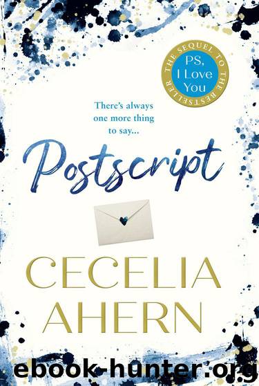 Postscript: The sequel to PS, I Love You by Ahern Cecelia