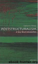 Poststructuralism: A Very Short Introduction by Catherine Belsey