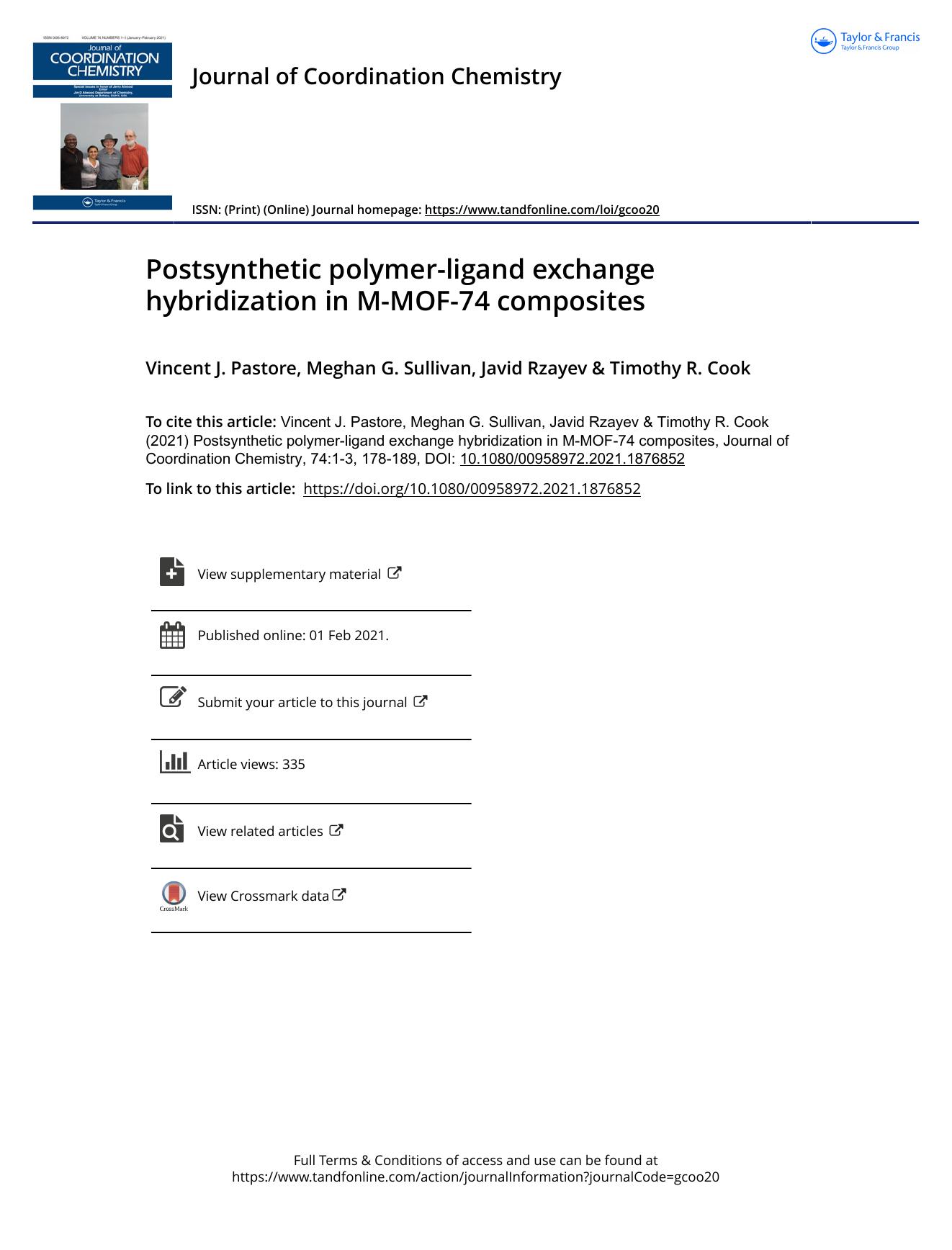 Postsynthetic polymer-ligand exchange hybridization in M-MOF-74 composites by Pastore Vincent J. & Sullivan Meghan G. & Rzayev Javid & Cook Timothy R