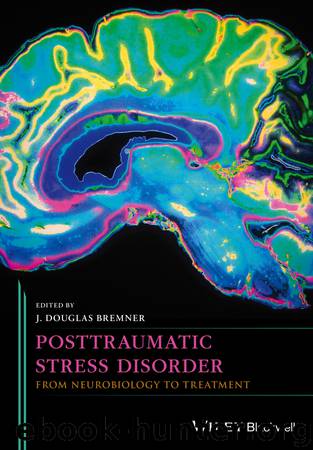 Posttraumatic Stress Disorder by Bremner J. Douglas