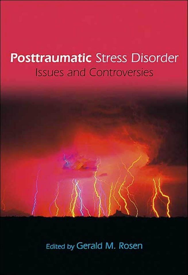 Posttraumatic Stress Disorder: Issues and Controversies by Gerald Rosen