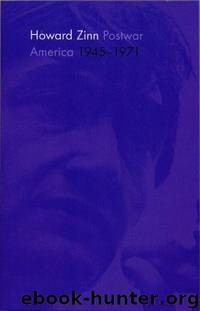 Postwar America: 1945–1971 by Howard Zinn