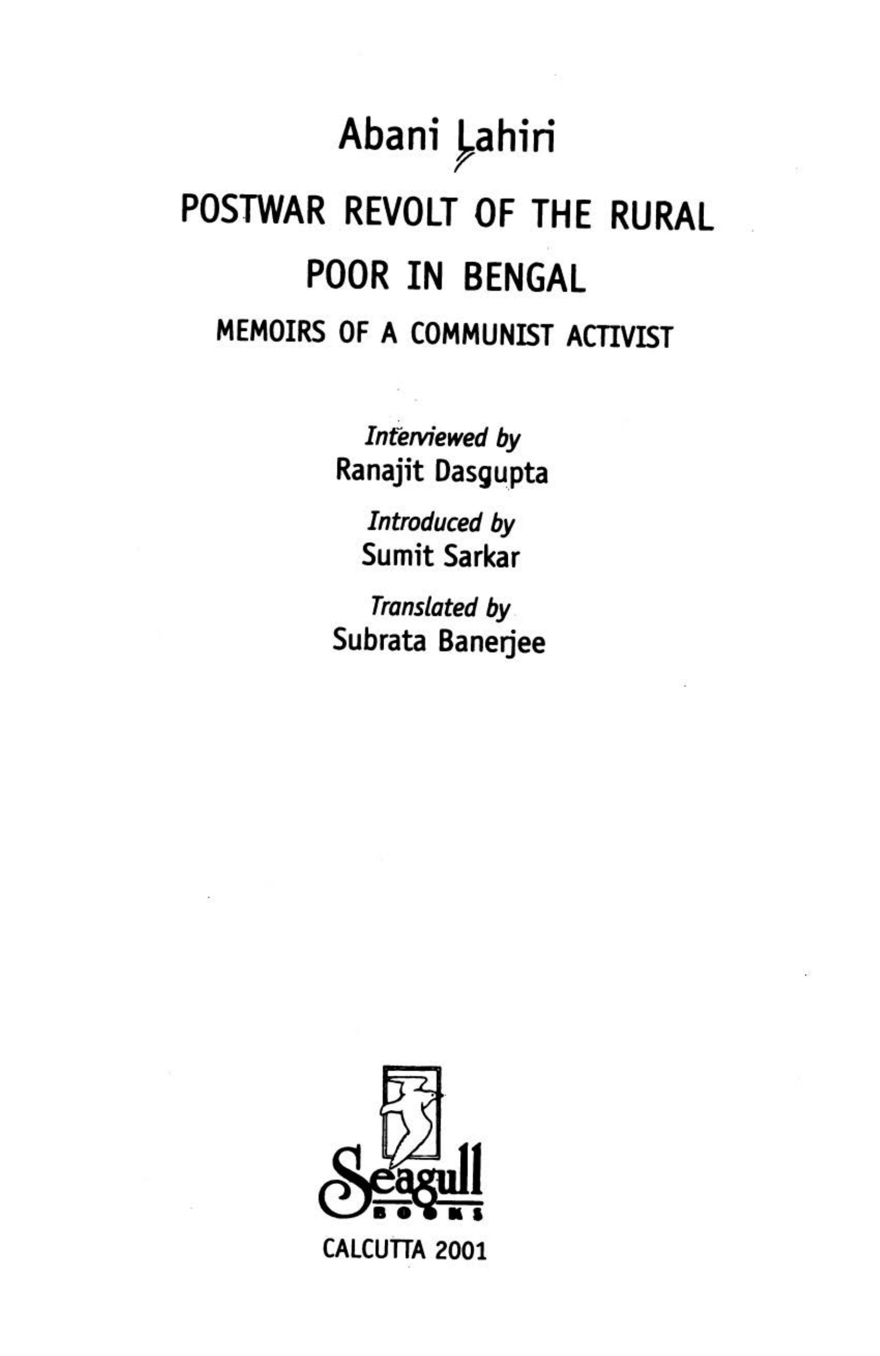 Postwar revolt of the rural poor in Bengal : memoirs of a communist activist by Abanī Lāhiṛī; Ranajit Dasgupta