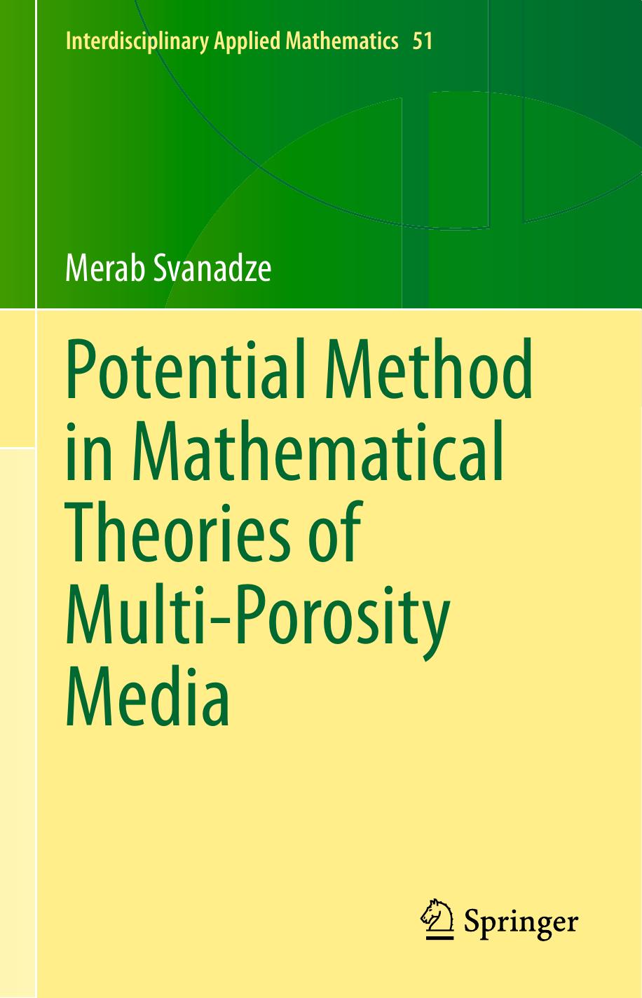Potential Method in Mathematical Theories of Multi-Porosity Media by Merab Svanadze