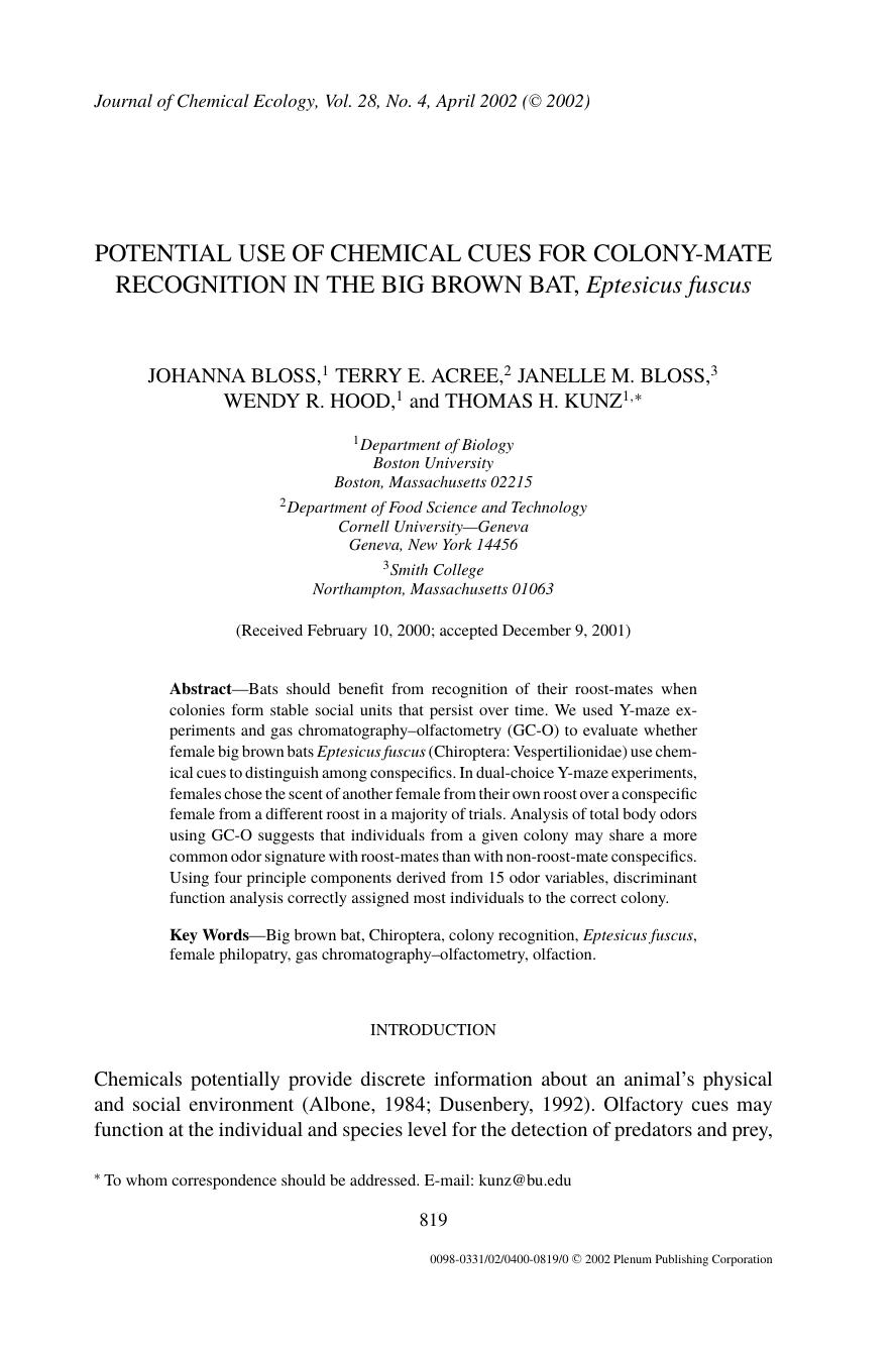 Potential Use of Chemical Cues for Colony-Mate Recognition in the Big Brown Bat, <Emphasis Type="Italic">Eptesicus fuscus<Emphasis> by Unknown