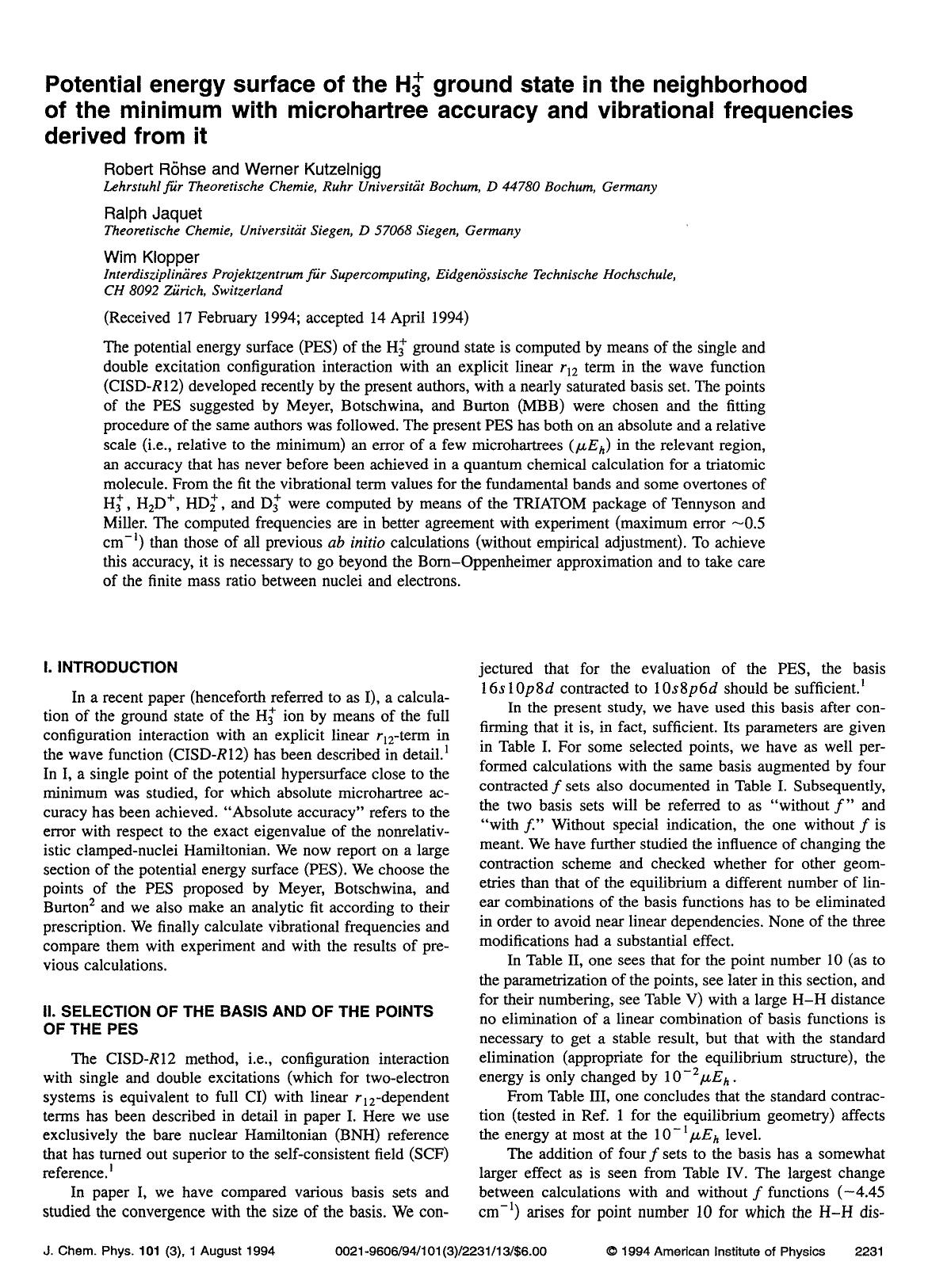 Potential energy surface of the H+3 ground state in the neighborhood of the minimum with microhartree accuracy and vibrational frequencies derived from it by Robert Rohse; Werner Kutzelnigg; Ralph Jaquet; Wim Klopper