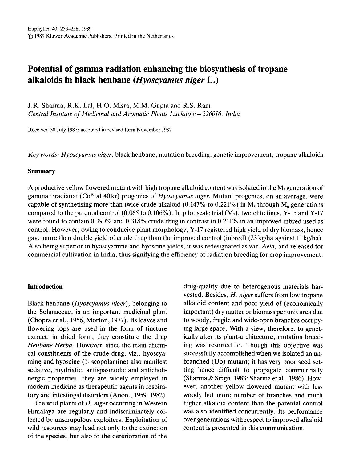 Potential of gamma radiation enhancing the biosynthesis of tropane alkaloids in black henbane ( <Emphasis Type="Italic">Hyoscyamus niger <Emphasis> L.) by Unknown