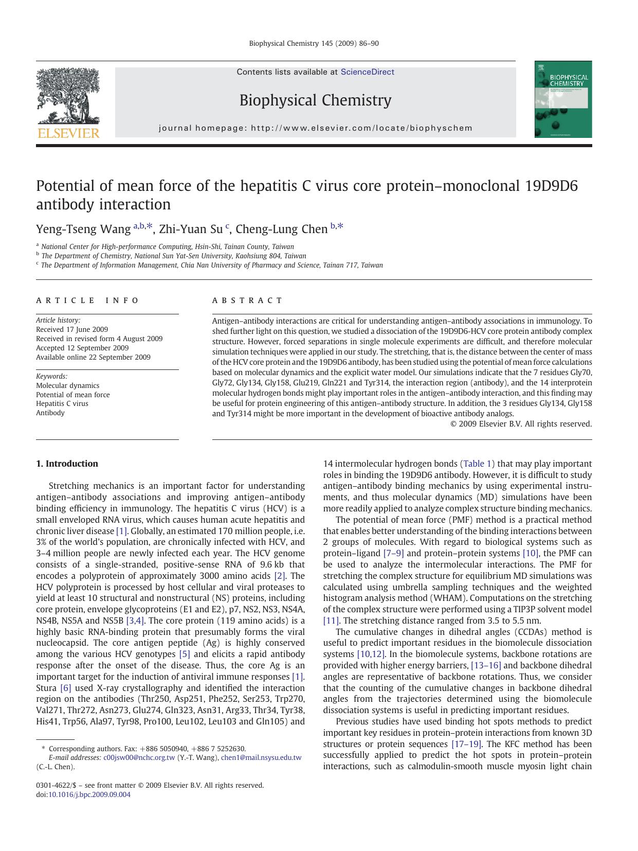Potential of mean force of the hepatitis C virus core proteinâmonoclonal 19D9D6 antibody interaction by Yeng-Tseng Wang; Zhi-Yuan Su; Cheng-Lung Chen