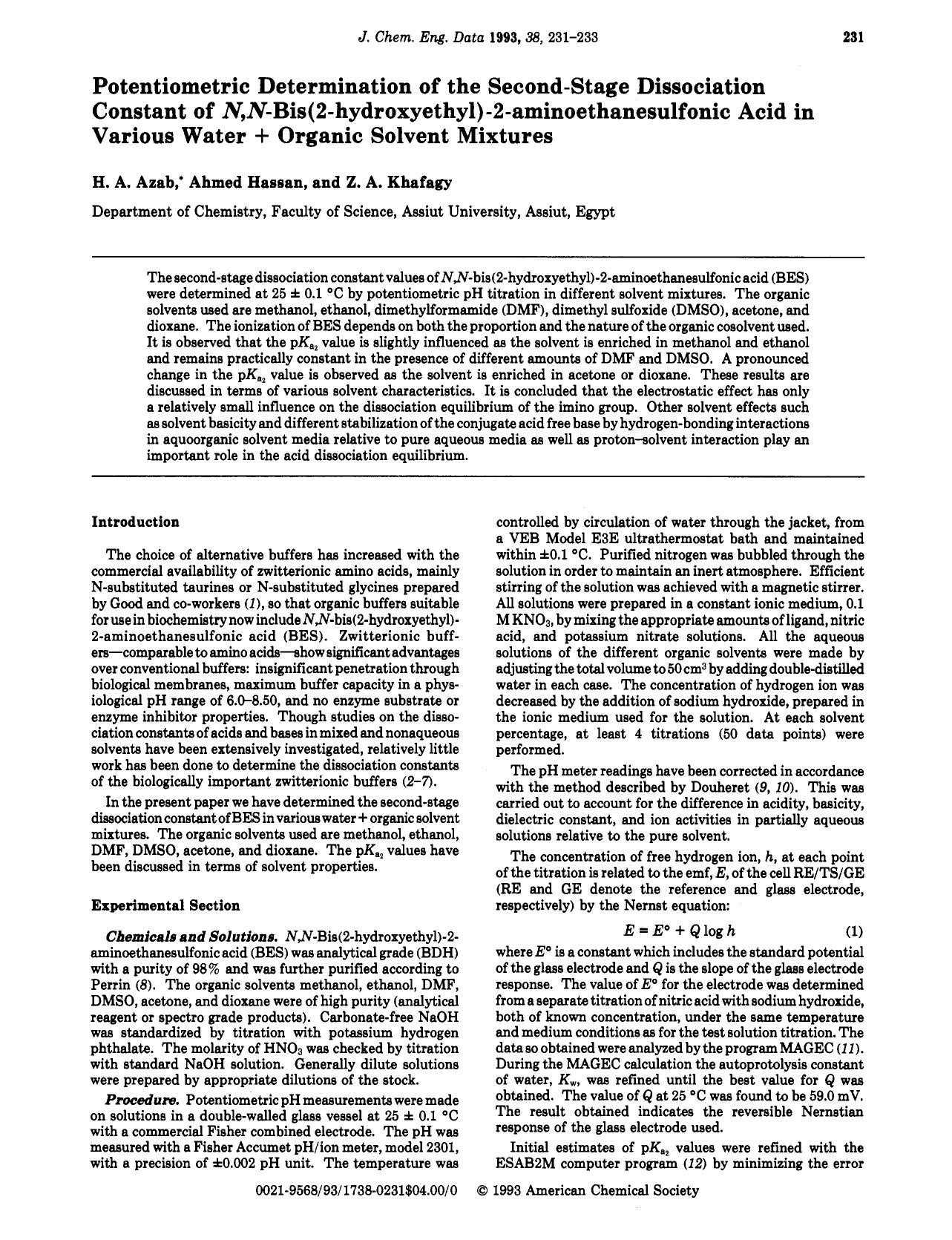 Potentiometric determination of the second-stage dissociation constant of N,N-bis(2-hydroxyethyl)-2-aminoethanesulfonic acid in various water + organic solvent mixtures by H. A. Azab Ahmed Hassan Z. A. Khafagy