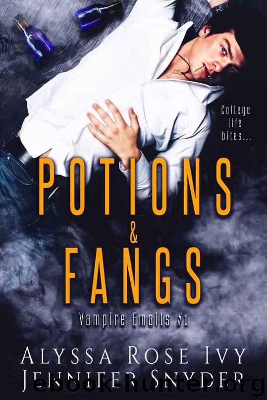 Potions & Fangs: Vampire Emails #1 by Snyder Jennifer & Ivy Alyssa Rose