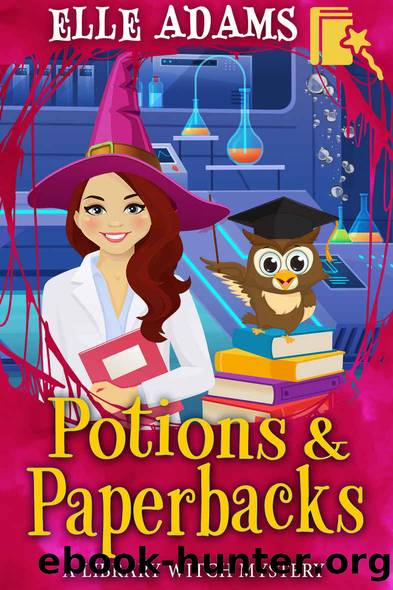 Potions & Paperbacks (A Library Witch Mystery Book 12) by Elle Adams