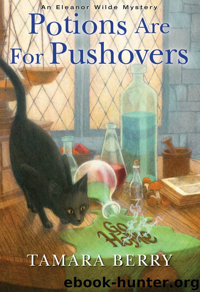Potions Are for Pushovers by Tamara Berry