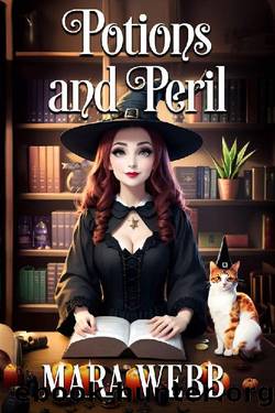 Potions and Peril (Wicked Witches of Spellcaster Creek Book 1) by Mara Webb