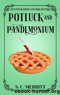 Potluck and Pandemonium by S C Merritt