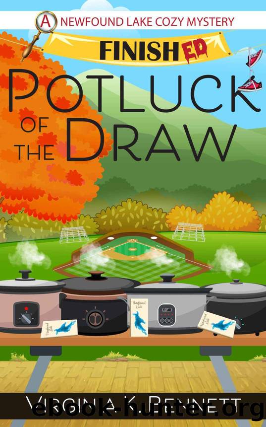 Potluck of the Draw by Bennett Virginia K