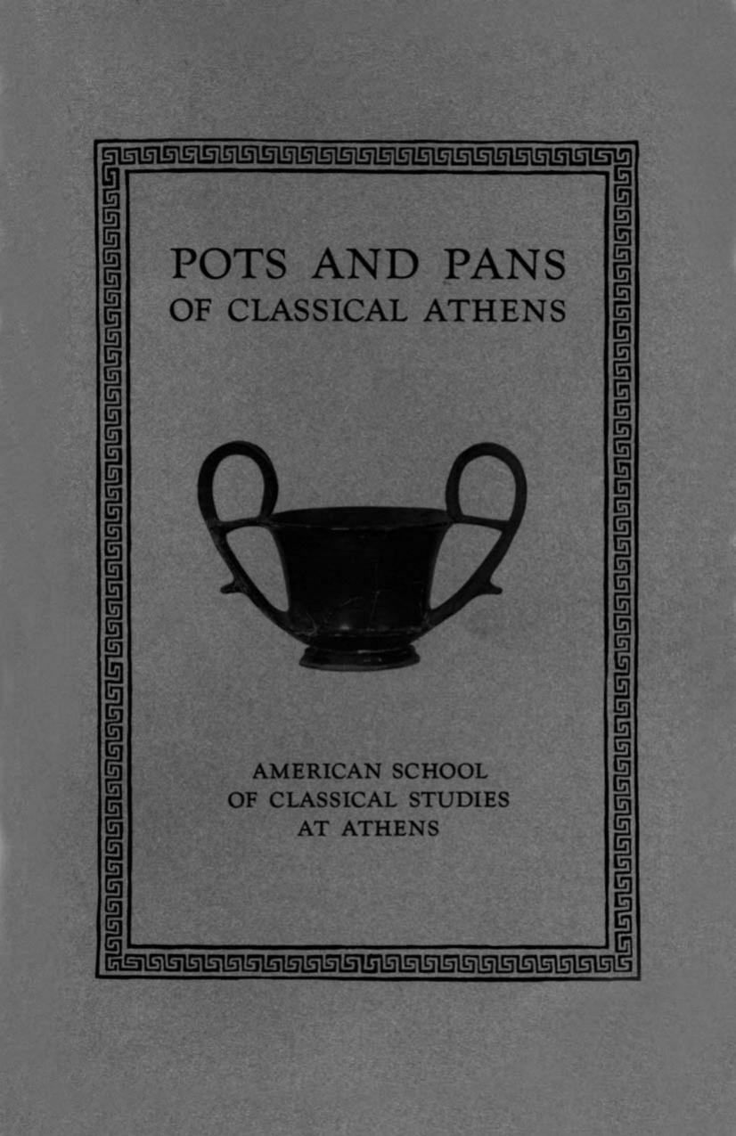 Pots and Pans of Classical Athens (Agora Picture Book #1) by Sparkes Brian A. Talcott L