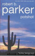 Potshot by Robert B Parker