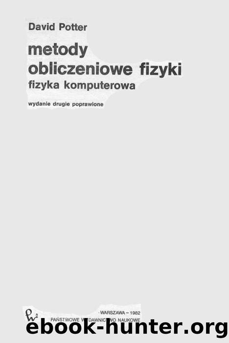 Potter D by Metody obliczeniowe fizyki. wyd 2. ver
