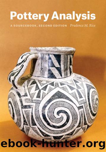 Pottery Analysis, Second Edition: A Sourcebook by Prudence M. Rice