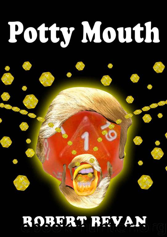 Potty Mouth (Caverns & Creatures) by Robert Bevan