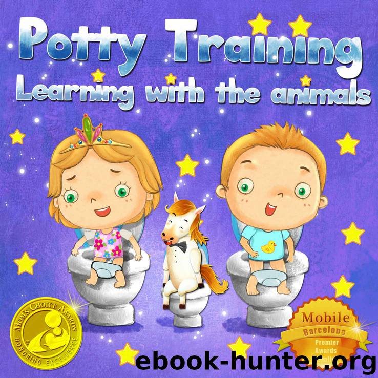 Potty Training - The story book that Children Need to Know to Master it !!: Toilet Training Learning with the Animals. Potty Training Book for boys and Girls by Camila Echavarria