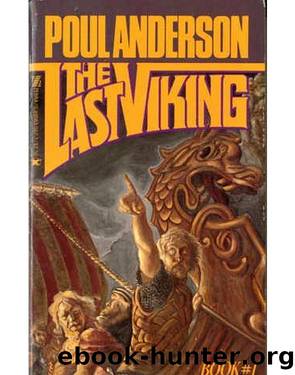 Poul Anderson - [The Last Viking 01-03] by The Golden Horn; The Road of the Sea Horse; The Sign of the Raven (epub)
