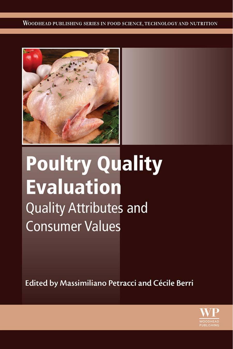 Poultry Quality Evaluation: Quality Attributes and Consumer Values by Massimiliano Petracci Cecile Berri