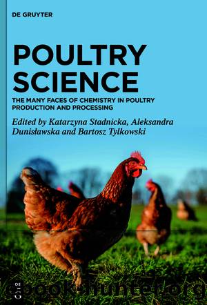 Poultry Science by Katarzyna Stadnicka Aleksandra Dunisławska Bartosz Tylkowski