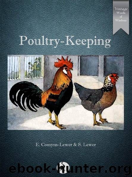 Poultry-Keeping by E. Comyns-Lewer & S. Lewer