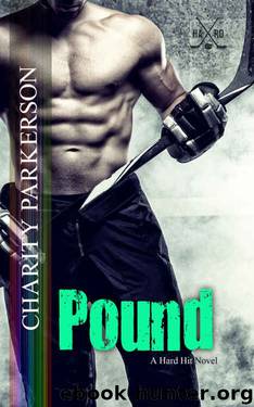 Pound (Hard Hit #10) by Charity Parkerson
