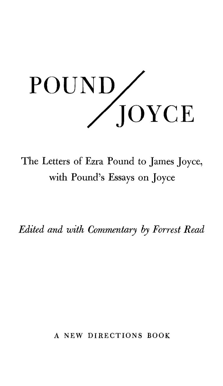 Pound/Joyce: Letters and Essays (Correspondence of Ezra Pound) by Pound Ezra