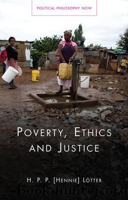 Poverty Ethics and Justice by Hennie Lotter