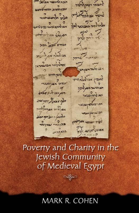 Poverty and Charity in the Jewish Community of Medieval Egypt (Jews, Christians, and Muslims from the Ancient to the Modern World) by Mark R. Cohen