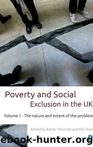 Poverty and Social Exclusion in the UK: Vol. 1 by Dermott Esther Main Gill