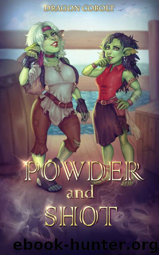 Powder And Shot by Dragon Cobolt