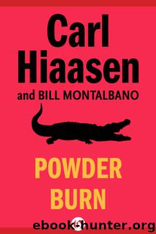 Powder Burn by Carl Hiaasen & Bill Montalbano