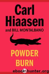 Powder Burn by Hiaasen Carl & Montalbano William D