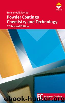 Powder Coatings Chemistry and Technology by Emmanouil Spyrou