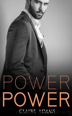 Power #5 (The Power Romance Series - Book #5) by Adams Claire