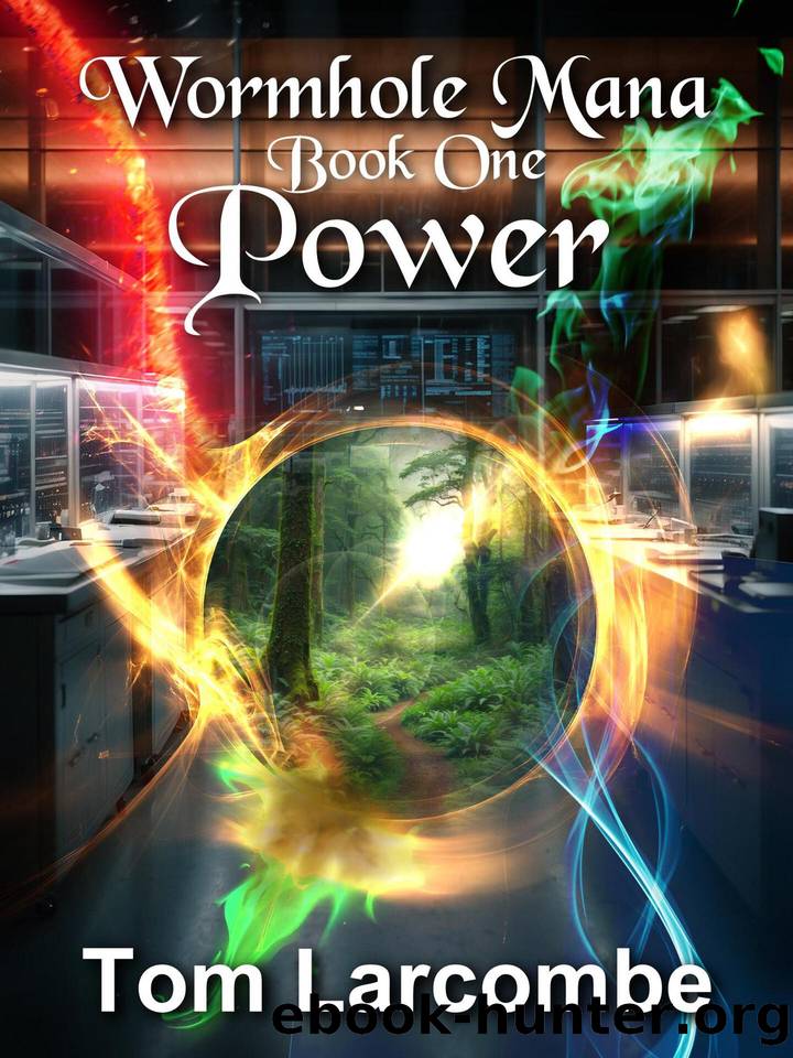 Power (Wormhole Mana Book 1) by Larcombe Tom